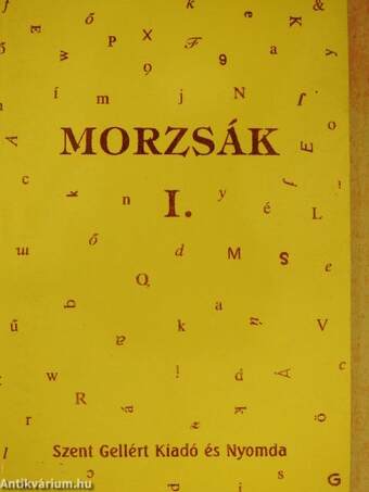 Morzsák I.