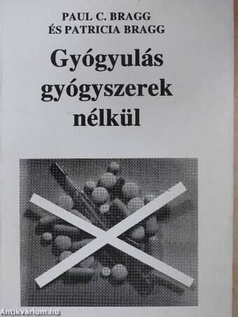 Gyógyulás gyógyszerek nélkül