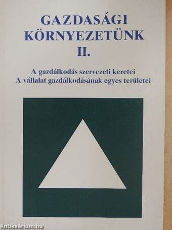 Gazdasági környezetünk II.