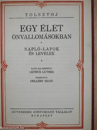 Egy élet önvallomásokban I-IV.