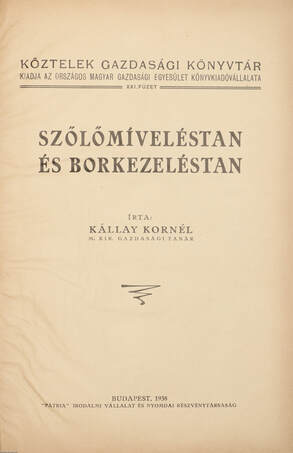 Szőlőmíveléstan és borkezeléstan