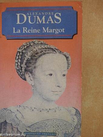 La reine Margot