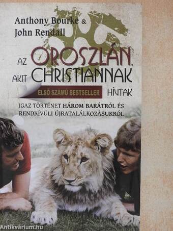 Az oroszlán, akit Christiannak hívtak