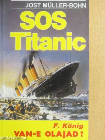 SOS Titanic/Van-e olajad?