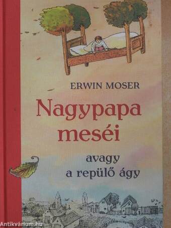 Nagypapa meséi avagy a repülő ágy