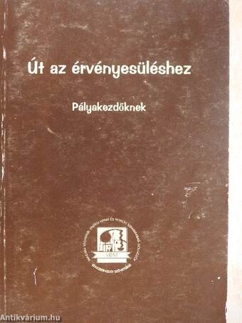 Út az érvényesüléshez