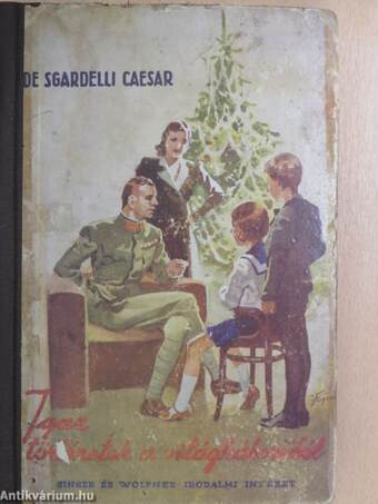 Igaz történetek a világháborúból