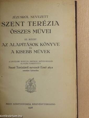 Az alapítások könyve és a kisebb művek