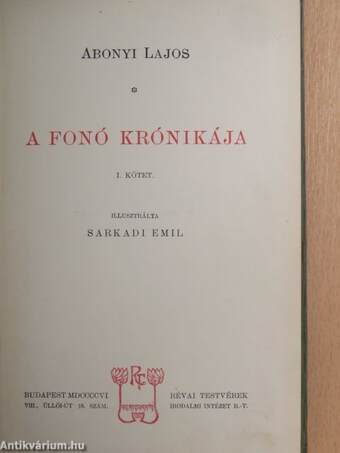 A fonó krónikája I-II.