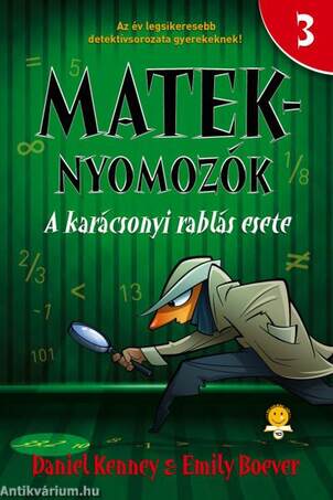 A karácsonyi rablás esete (Mateknyomozók 3.)