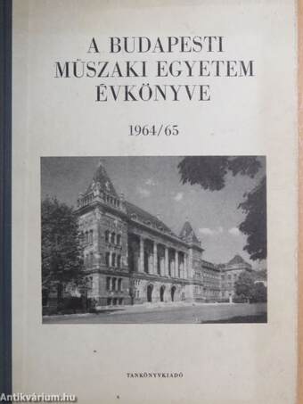 A Budapesti Műszaki Egyetem Évkönyve 1964/65