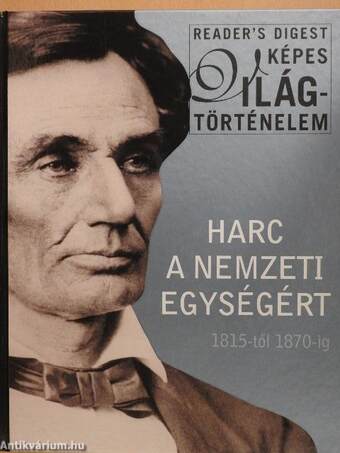 Harc a nemzeti egységért 1815-től 1870-ig