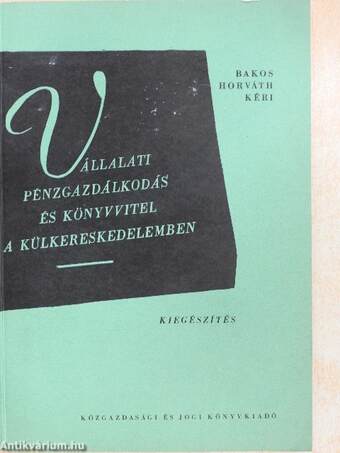 Vállalati pénzgazdálkodás és könyvvitel a külkereskedelemben