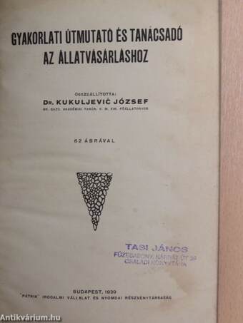 Gyakorlati útmutató és tanácsadó az állatvásárláshoz