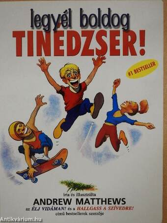 Legyél boldog tinédzser!