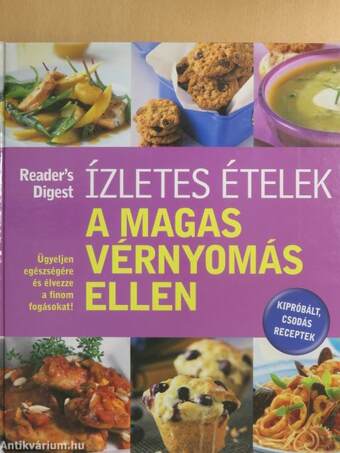 Ízletes ételek a magas vérnyomás ellen