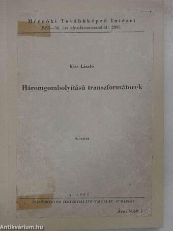 Háromgombolyítású transzformátorok