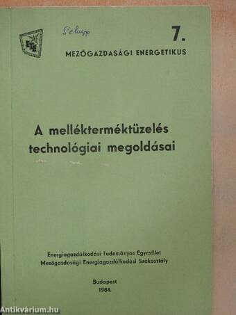 A mellékterméktüzelés technológiai megoldásai