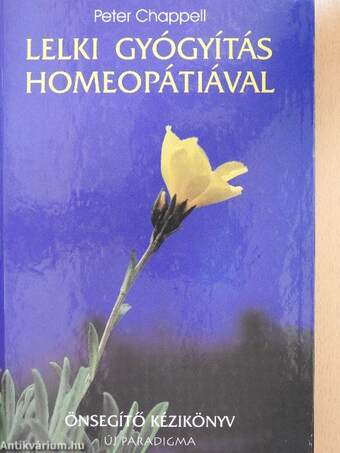 Lelki gyógyítás homeopátiával