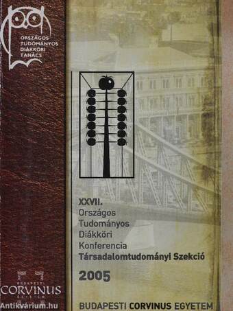 XXVII. Országos Tudományos Diákköri Konferencia - Társadalomtudományi Szekció