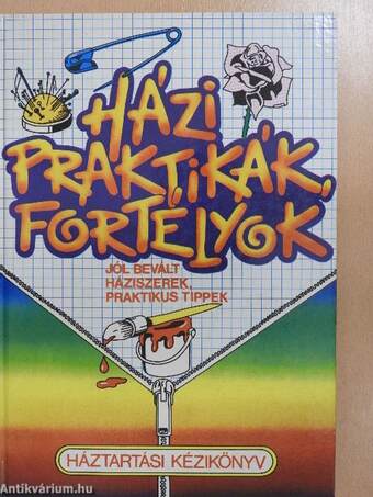 Házi praktikák, fortélyok