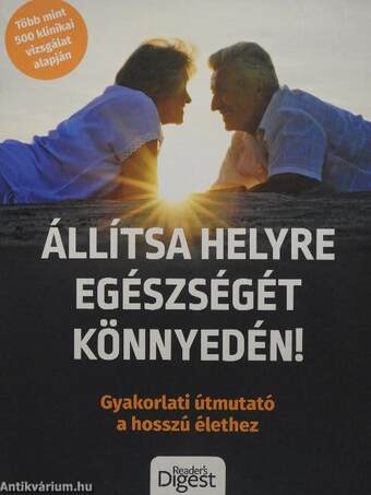 Állítsa helyre egészségét könnyedén!