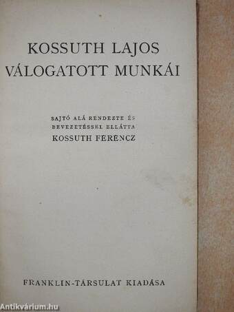 Kossuth Lajos válogatott munkái