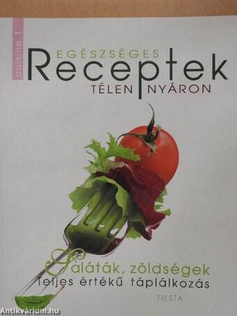 Egészséges receptek télen-nyáron