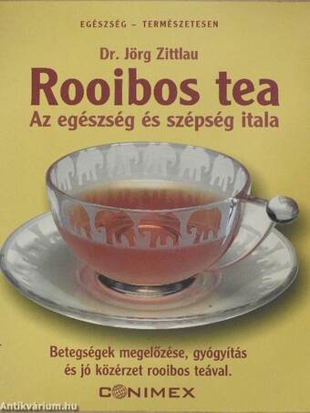 Rooibos tea - Az egészség és szépség itala