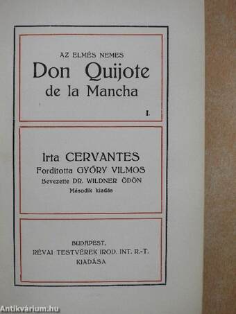 Az elmés nemes Don Quijote de la Mancha I-IV.