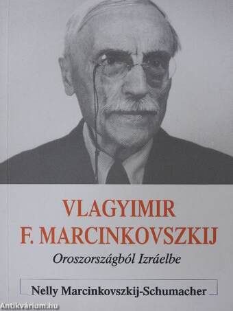 Vlagyimir F. Marcinkovszkij - Oroszországból Izráelbe