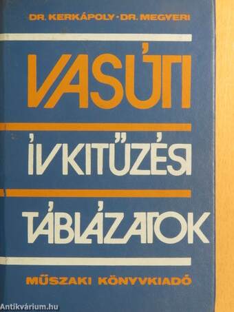 Vasúti ívkitűzési táblázatok