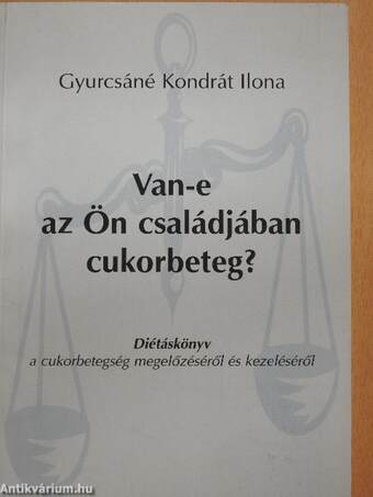 Van-e az Ön családjában cukorbeteg?