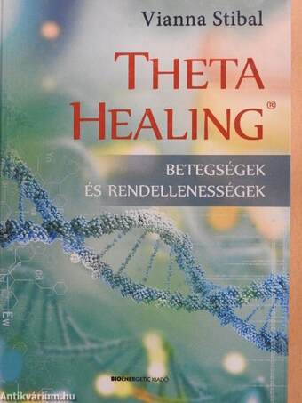 Theta Healing - Betegségek és rendellenességek