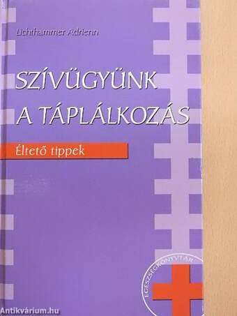 Szívügyünk a táplálkozás