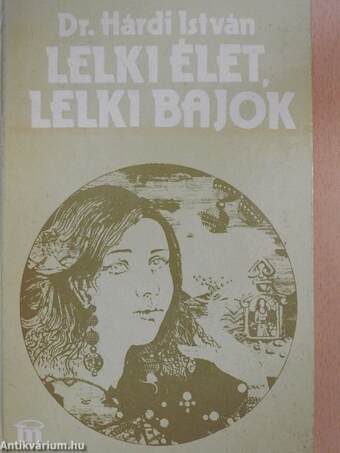 Lelki élet, lelki bajok