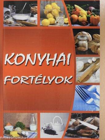 Konyhai fortélyok