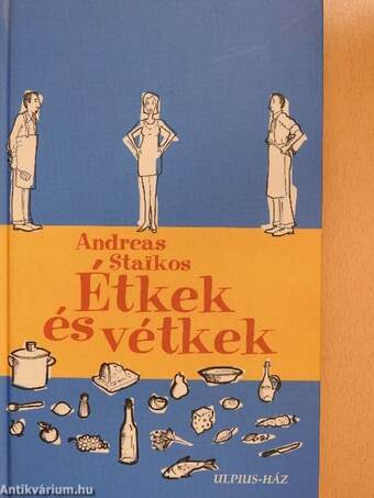 Étkek és vétkek