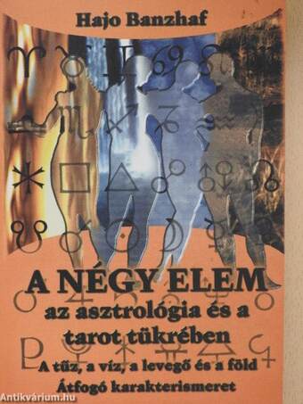 A négy elem az asztrológia és a tarot tükrében