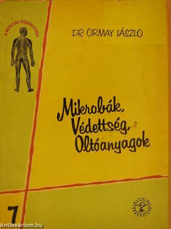 Mikrobák, védettség, oltóanyagok