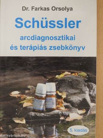 Schüssler arcdiagnosztikai és terápiás zsebkönyv