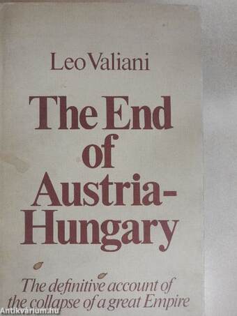 The End of Austria-Hungary