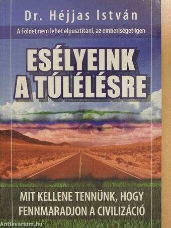 Esélyeink a túlélésre