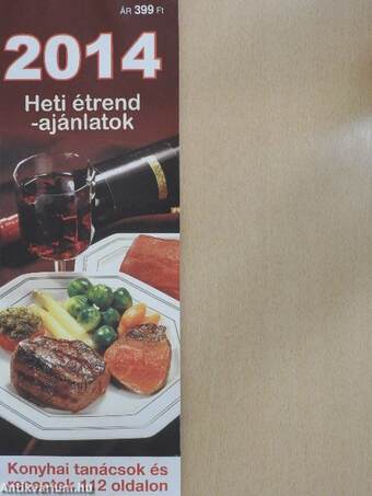 Heti étrend ajánlatok 2014