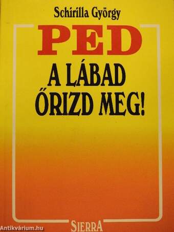 PED, a lábad őrizd meg!