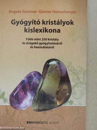 Gyógyító kristályok kislexikona