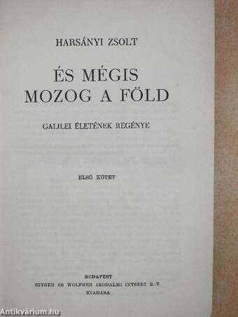 És mégis mozog a föld I-III.