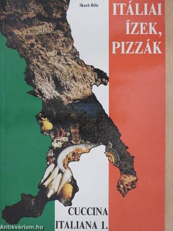 Itáliai ízek, pizzák