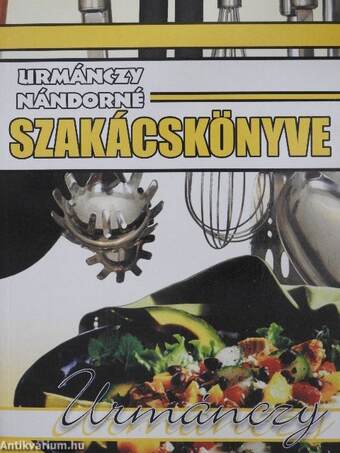 Urmánczy Nándorné szakácskönyve