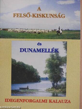 A Felső-Kiskunság és Dunamellék